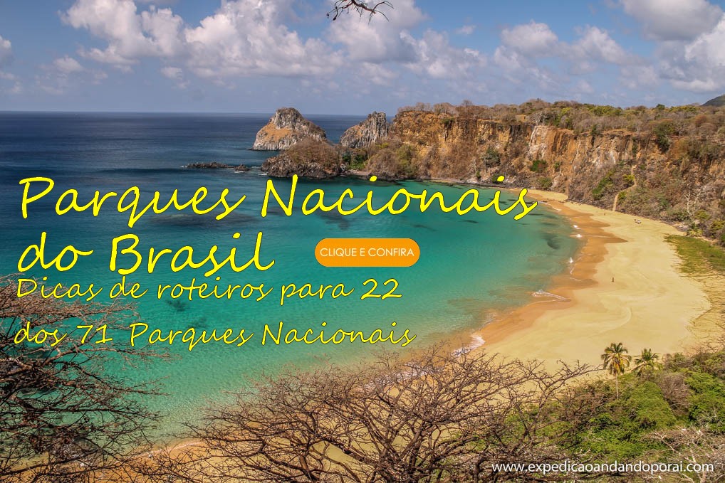 Parques Nacionais No Brasil - Expedição Andando Por Aí